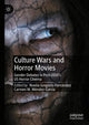 Book cover of: Culture Wars and Horror Movies. By: Noelia Gregorio-Fernández