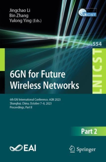 Book cover of: 6GN for Future Wireless Networks. By: Jingchao Li