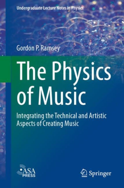 Book cover of: Physics of Music. By: Gordon P. Ramsey