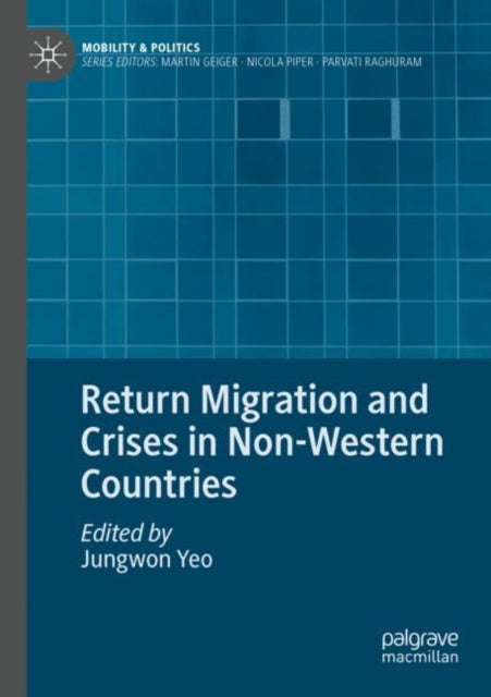 Book cover of: Return Migration and Crises in Non-Western Countries