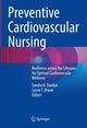 Book cover of: Preventive Cardiovascular Nursing. By: Sandra B. Dunbar
