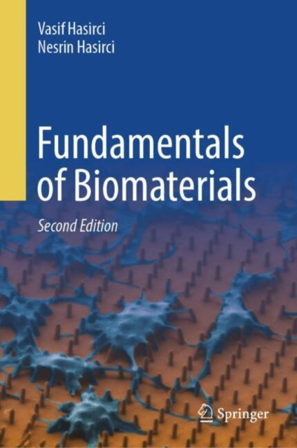 Book cover of: Fundamentals of Biomaterials. By: Vasif Hasirci