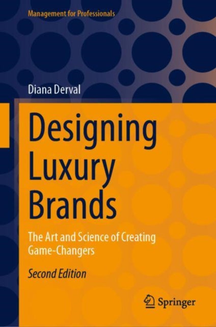 Book cover of: Designing Luxury Brands. By: Diana Derval