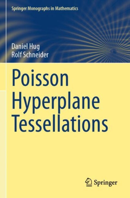 Book cover of: Poisson Hyperplane Tessellations