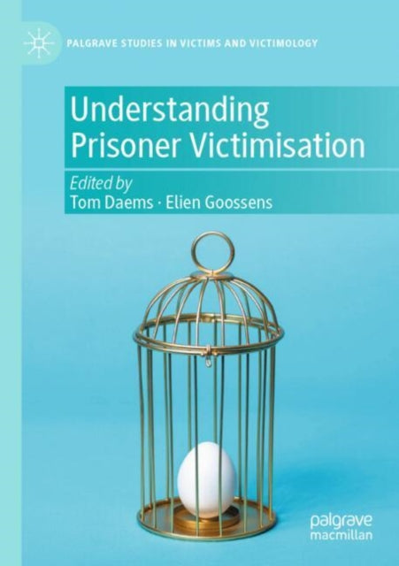 Book cover of: Understanding Prisoner Victimisation