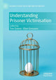 Book cover of: Understanding Prisoner Victimisation
