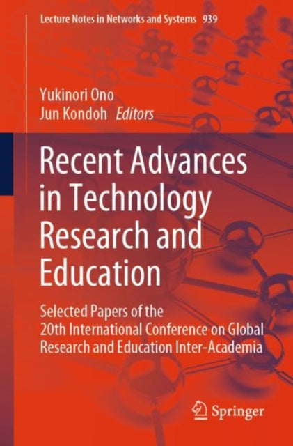 Book cover of: Recent Advances in Technology Research and Education. By: Yukinori Ono