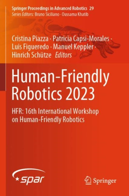 Book cover of: Human-Friendly Robotics 2023