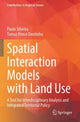 Book cover of: Spatial Interaction Models with Land Use