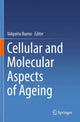 Book cover of: Cellular and Molecular Aspects of Ageing