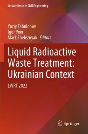 Liquid Radioactive Waste Treatment: Ukrainian Context