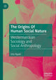 Book cover of: Origins Of Human Social Nature. By: Otto Pipatti