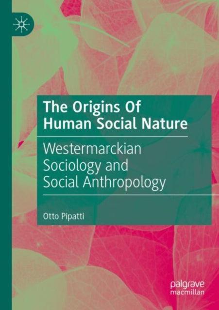 Book cover of: Origins Of Human Social Nature