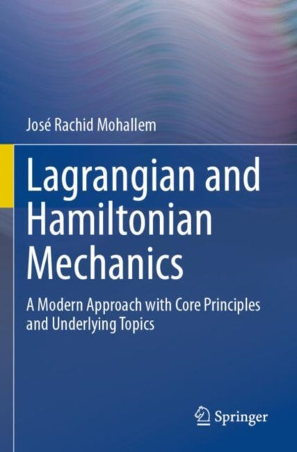 Lagrangian and Hamiltonian Mechanics