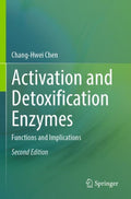 Activation and Detoxification Enzymes