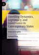 Book cover of: Unveiling Dynamics, Legitimacy, and Governance in Contemporary States. By: Ryszard Ficek