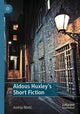 Book cover of: Aldous Huxley's Short Fiction