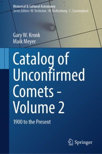 Book cover of: Catalog of Unconfirmed Comets - Volume 2