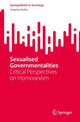 Book cover of: Sexualised Governmentalities