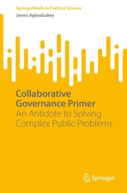 Book cover of: Collaborative Governance Primer