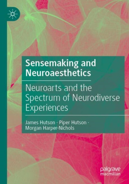 Book cover of: Sensemaking and Neuroaesthetics