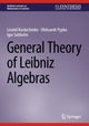 Book cover of: General Theory of Leibniz Algebras. By: Leonid Kurdachenko