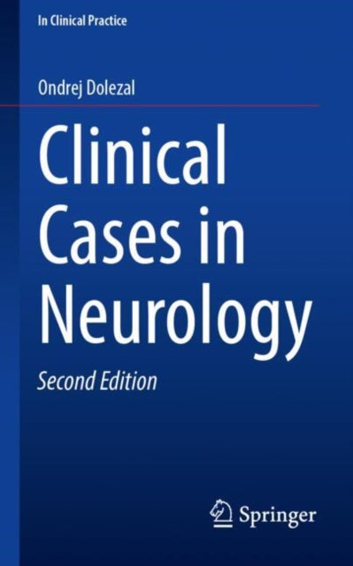 Book cover of: Clinical Cases in Neurology. By: Ondrej Dolezal