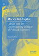 Book cover of: Marx’s Not-Capital