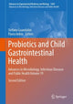 Book cover of: Probiotics and Child Gastrointestinal Health. By: Stefano Guandalini