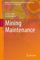 Book cover of: Mining Maintenance. By: Carlos Sierra Fernández