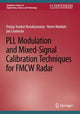 Book cover of: PLL Modulation and Mixed-Signal Calibration Techniques for FMCW Radar. By: Pratap Tumkur Renukaswamy