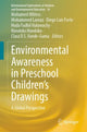 Book cover of: Environmental Awareness in Preschool Children’s Drawings. By: Mohamed Mliless