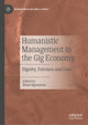 Book cover of: Humanistic Management in the Gig Economy. By: Kemi Ogunyemi