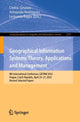Book cover of: Geographical Information Systems Theory, Applications and Management. By: Cédric Grueau