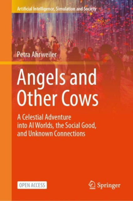 Book cover of: Angels and Other Cows. By: Petra Ahrweiler