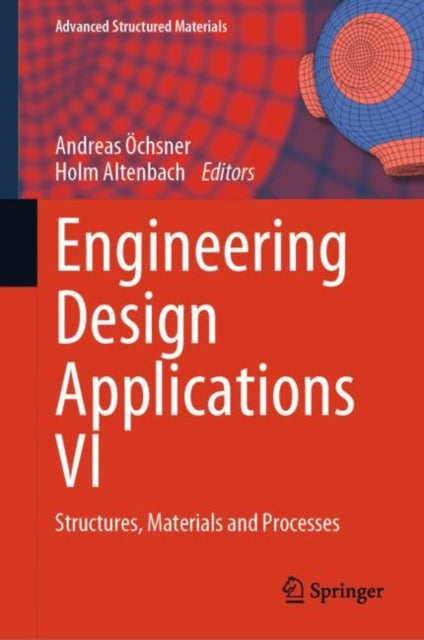 Book cover of: Engineering Design Applications VI. By: Andreas Öchsner
