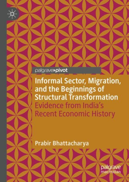Informal Sector, Migration, and the Beginnings of Structural Transformation