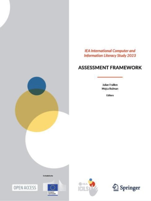 Book cover of: IEA International Computer and Information Literacy Study 2023. By: Julian Fraillon