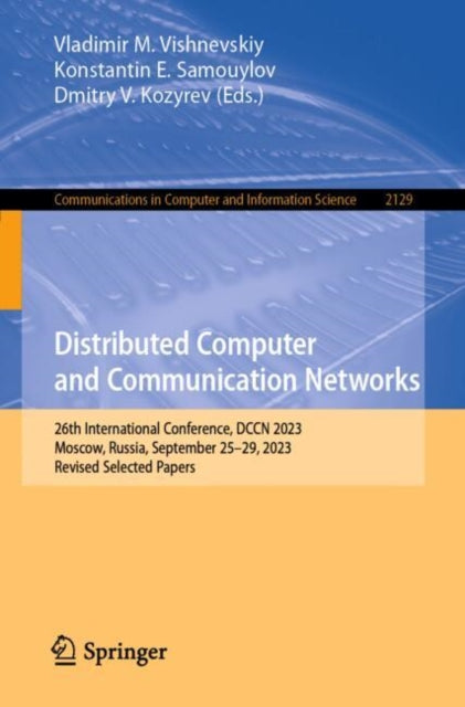 Book cover of: Distributed Computer and Communication Networks. By: Vladimir M. Vishnevskiy