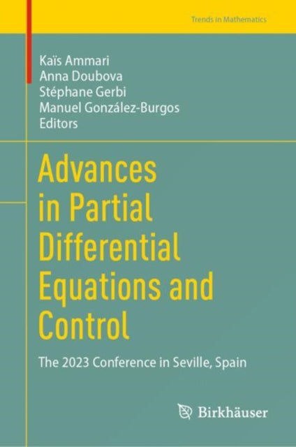 Book cover of: Advances in Partial Differential Equations and Control. By: Kaïs Ammari