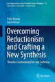 Book cover of: Overcoming Reductionism and Crafting a New Synthesis. By: Piotr Roszak