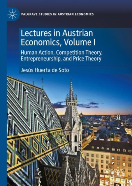 Book cover of: Lectures in Austrian Economics, Volume I. By: Jesús Huerta de Soto