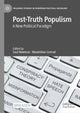 Book cover of: Post-Truth Populism. By: Saul Newman