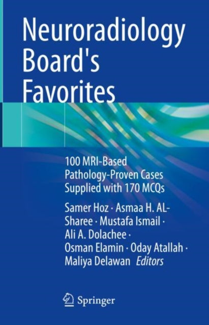 Book cover of: Neuroradiology Board's Favorites. By: Samer Hoz