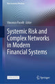 Book cover of: Systemic Risk and Complex Networks in Modern Financial Systems. By: Vincenzo Pacelli
