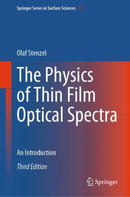 Book cover of: Physics of Thin Film Optical Spectra. By: Olaf Stenzel