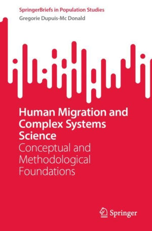 Human Migration and Complex Systems Science