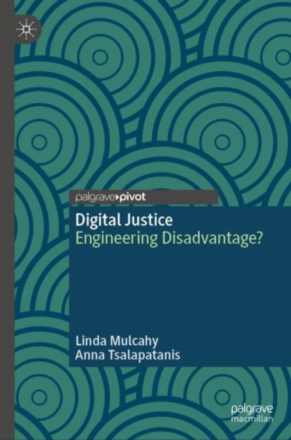 Book cover of: Digital Justice. By: Linda Mulcahy