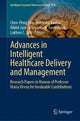 Book cover of: Advances in Intelligent Healthcare Delivery and Management. By: Chee-Peng Lim