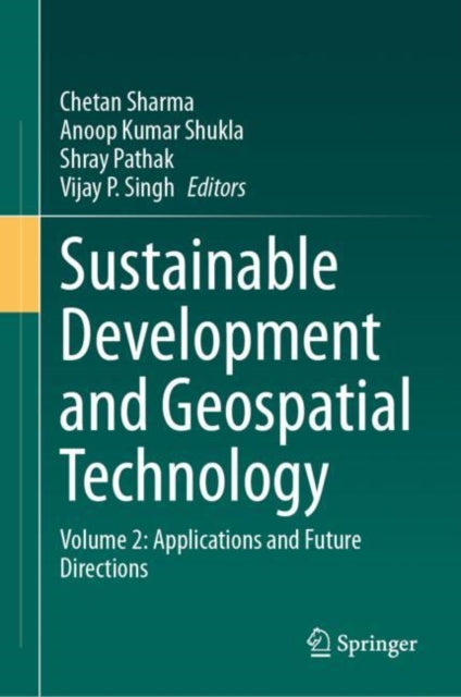 Book cover of: Sustainable Development and Geospatial Technology. By: Chetan Sharma